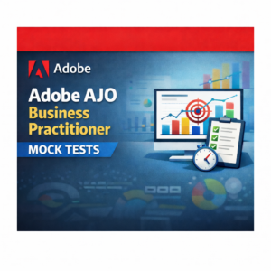 AD0-E607 AJO Business Practitioner – Mock Tests Bundle Offer(5 Sets)